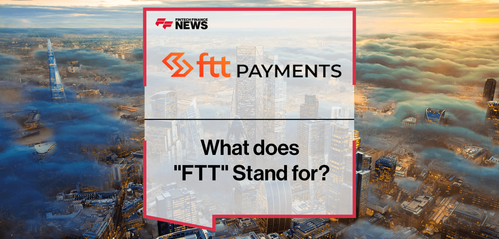 Fintech attendees at FTT Payments 2025 create creative meanings for FTT acronym, showcasing community engagement and event culture in fintech.