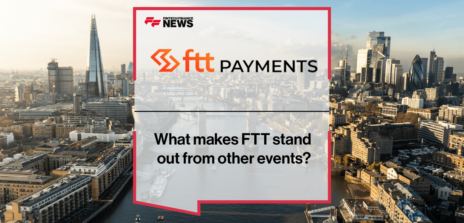 Fintech attendees at FTT Payments 2025 discuss what makes the event unique, highlighting innovation, networking, and payments ecosystem collaboration.