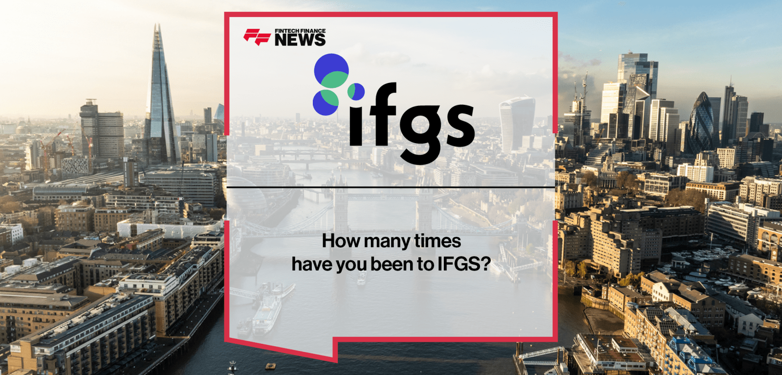 Fintech attendees at IFGS 2025 in London share how many times they have attended the Innovate Finance Global Summit, from first-time visitors to long-time participants.