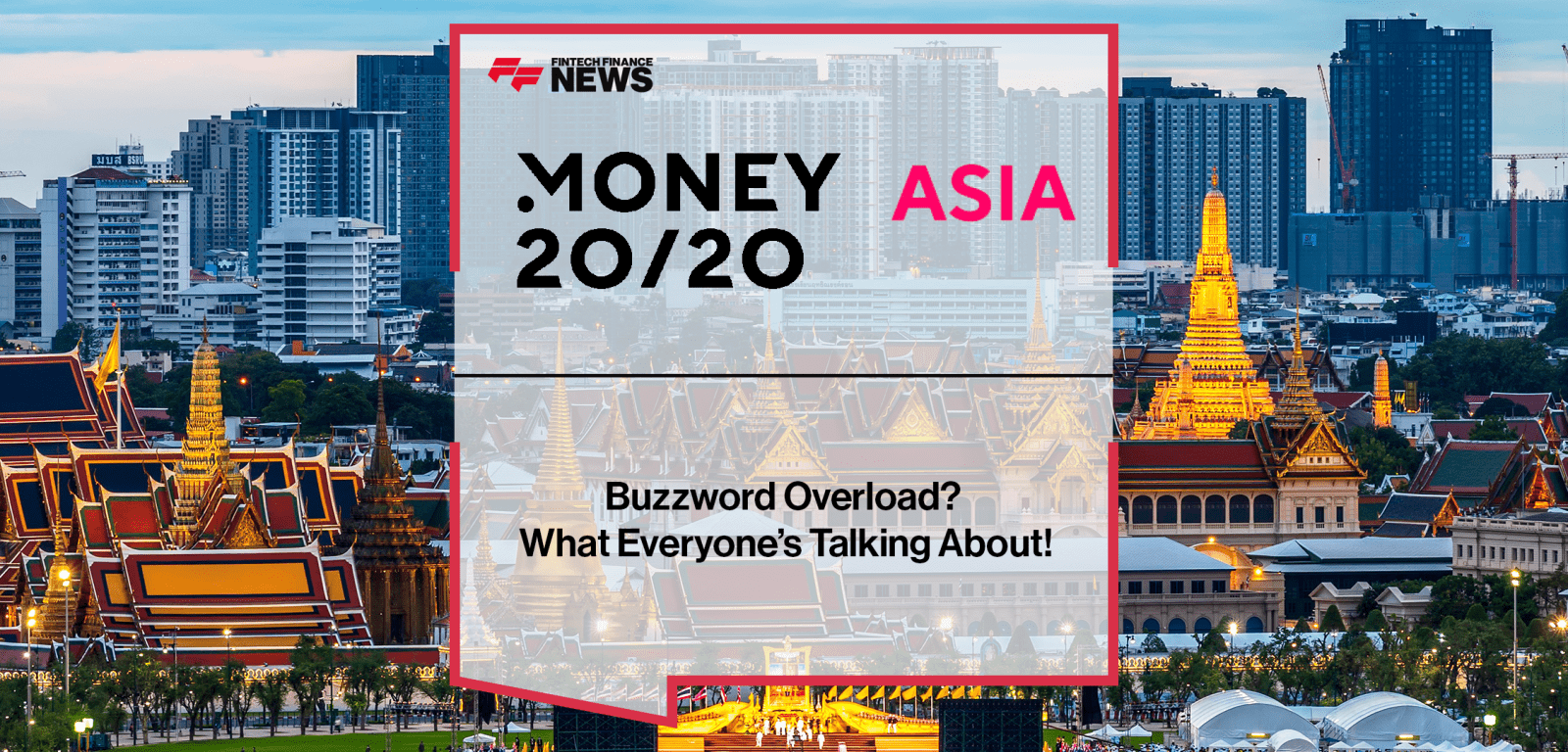 Fintech attendees at Money20/20 Asia 2025 discuss AI buzzwords, generative AI, agentic AI, and emerging trends in payments and fraud prevention.