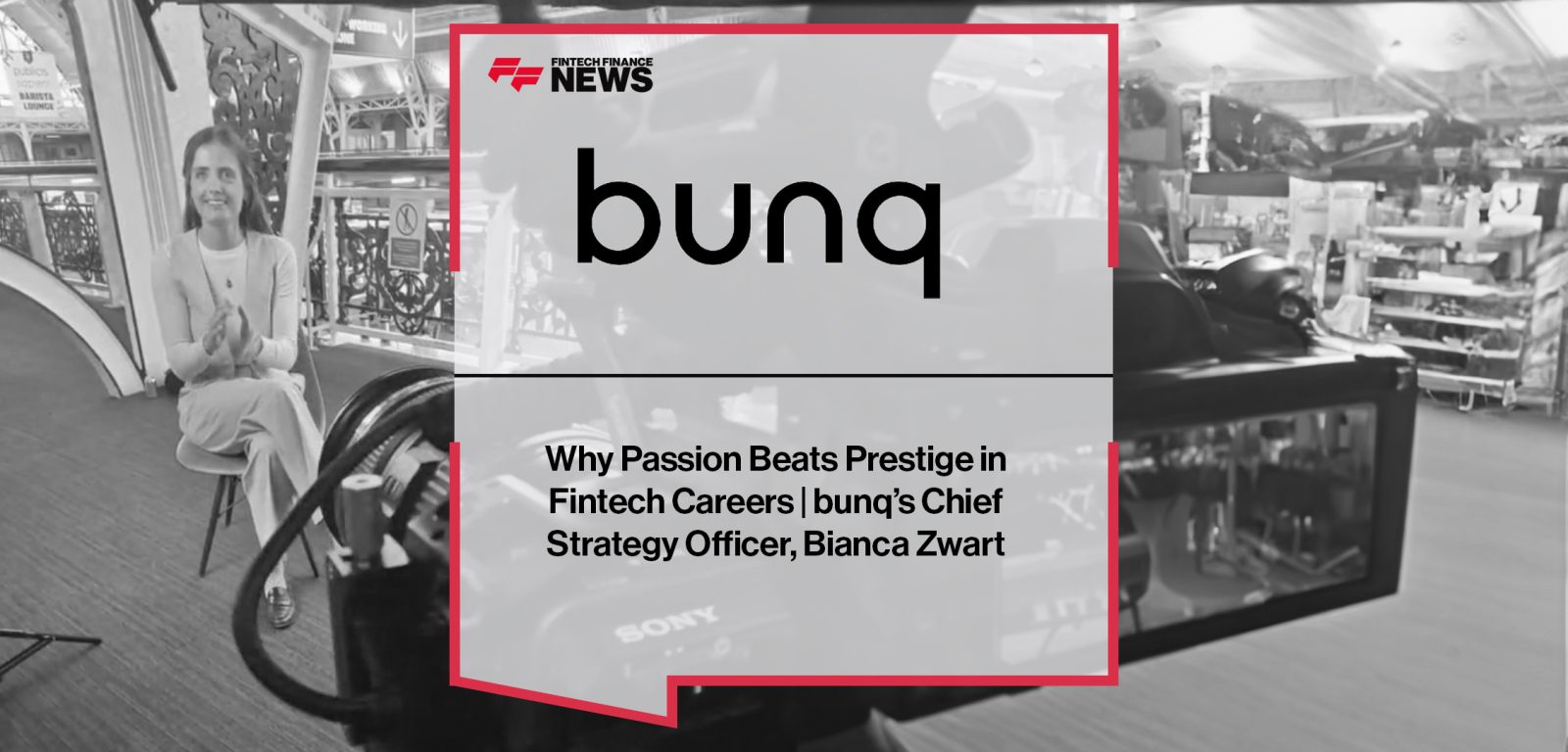 Why Passion Beats Prestige in Fintech Careers | bunq’s Chief Strategy Officer, Bianca Zwart