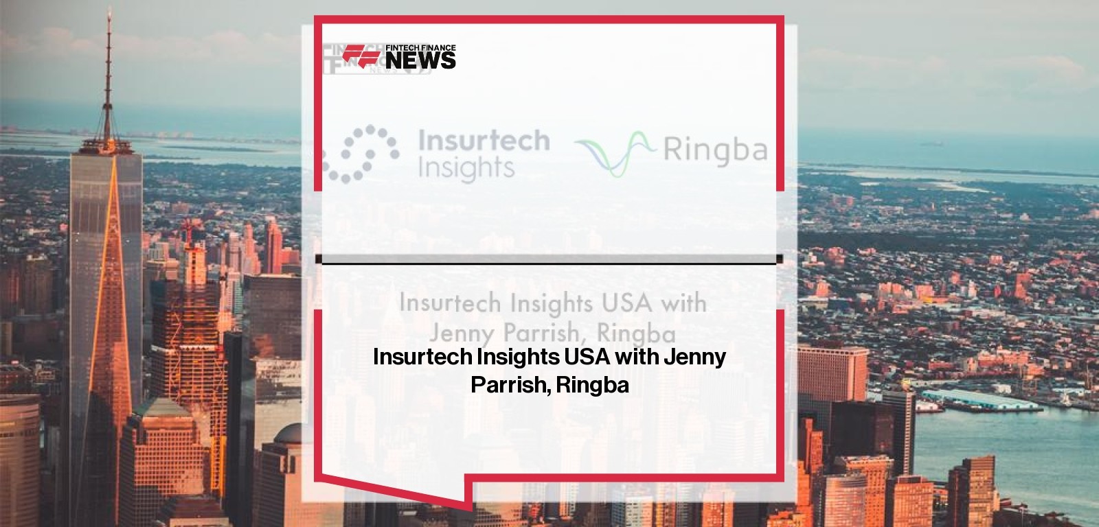 |Insurtech Insights USA with Jenny Parrish, Ringba | Fitnech Finance