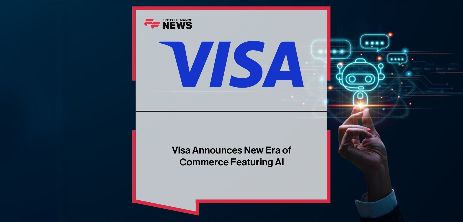Visa Announces New Era of Commerce Featuring AI