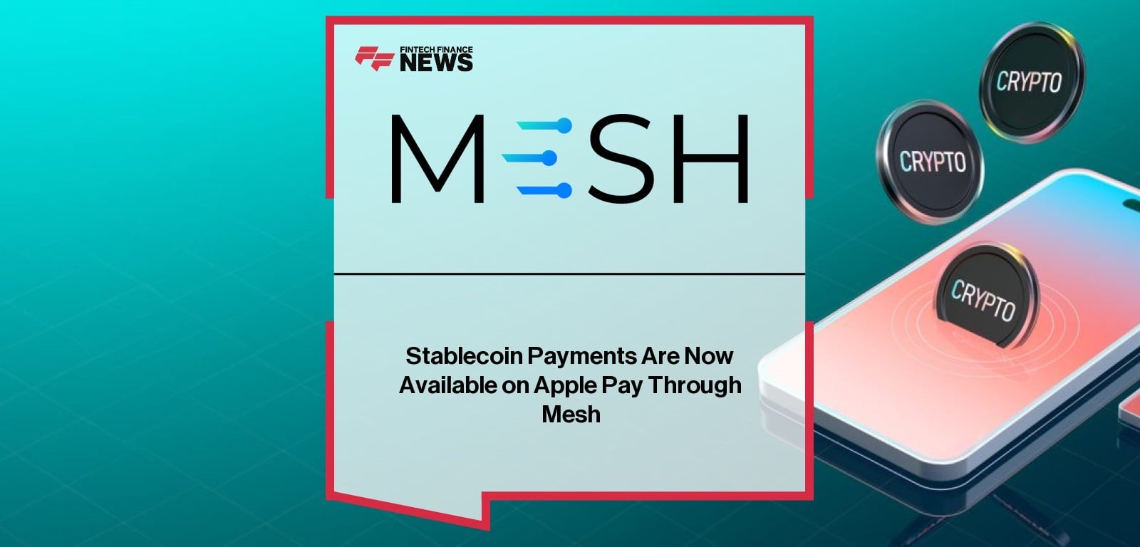 Stablecoin Payments Are Now Available on Apple Pay Through Mesh