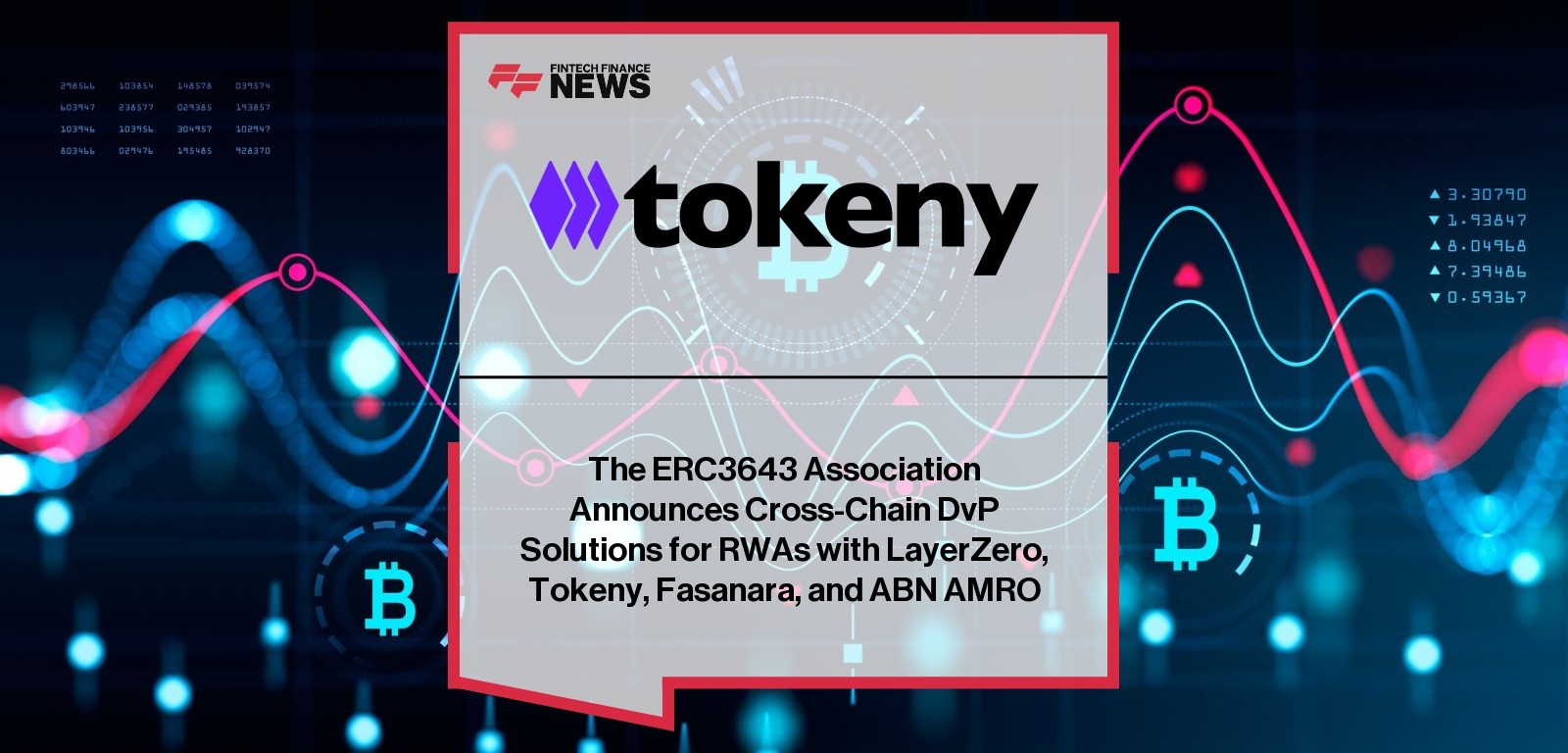 The ERC3643 Association Announces Cross-Chain DvP Solutions for RWAs with LayerZero, Tokeny, Fasanara, and ABN AMRO