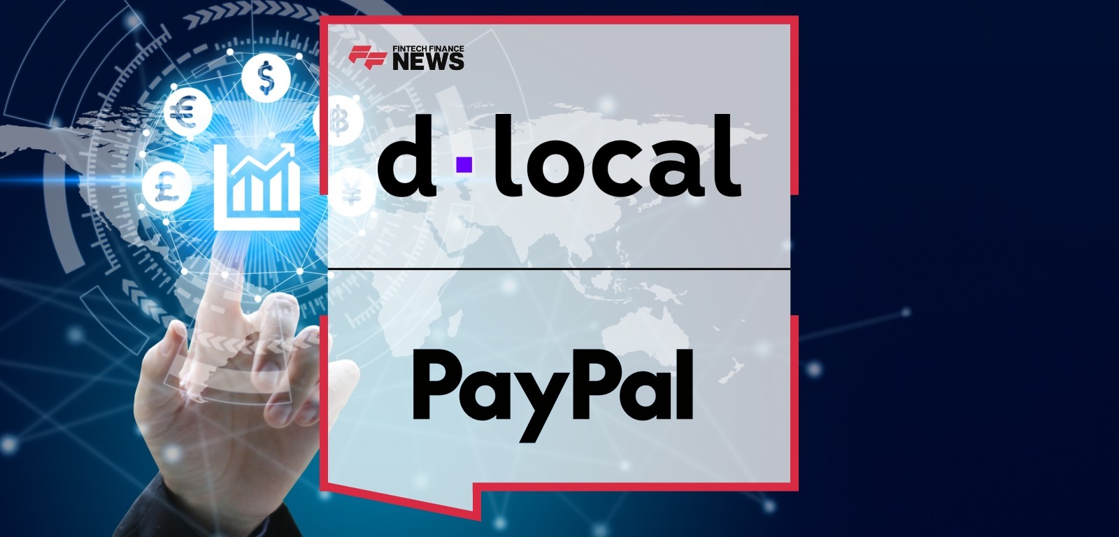 dLocal and PayPal Expand Access to Local Payments Across Emerging Markets