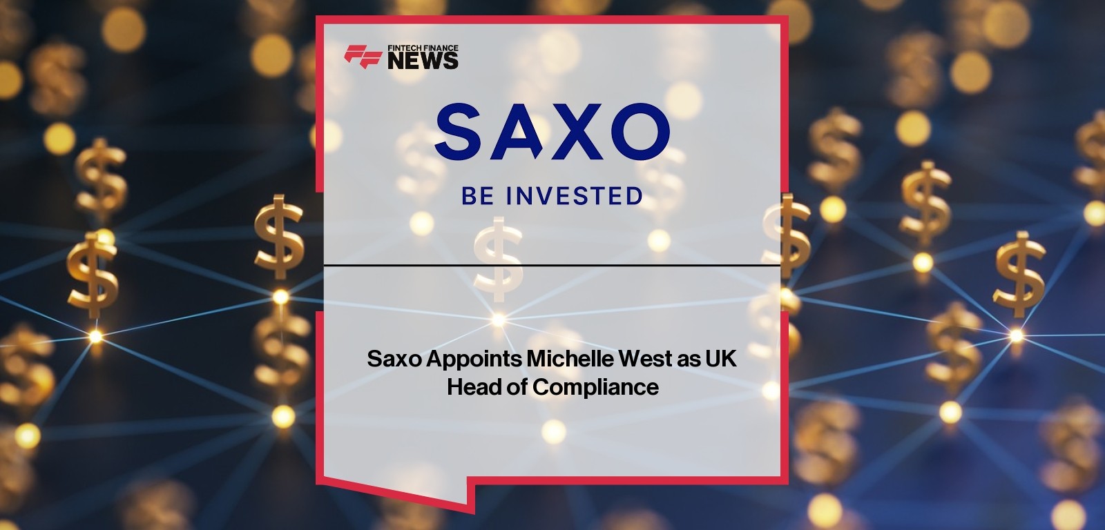 Saxo Appoints Michelle West as UK Head of Compliance