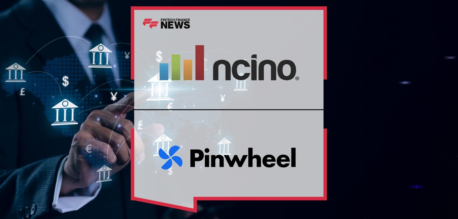 Pinwheel and nCino Partner to Offer Direct Deposit Switching