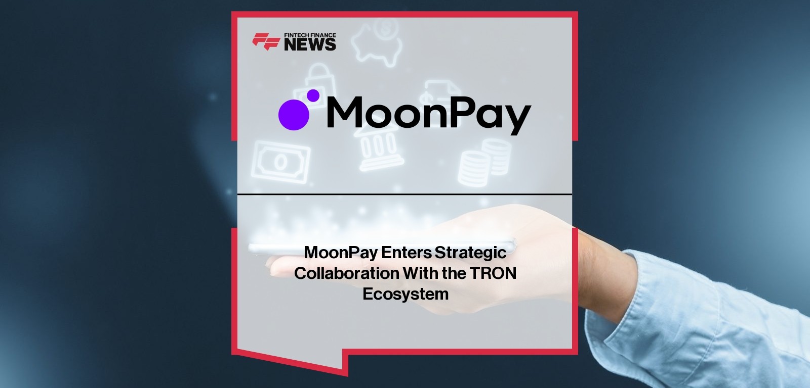 MoonPay Enters Strategic Collaboration With the TRON Ecosystem