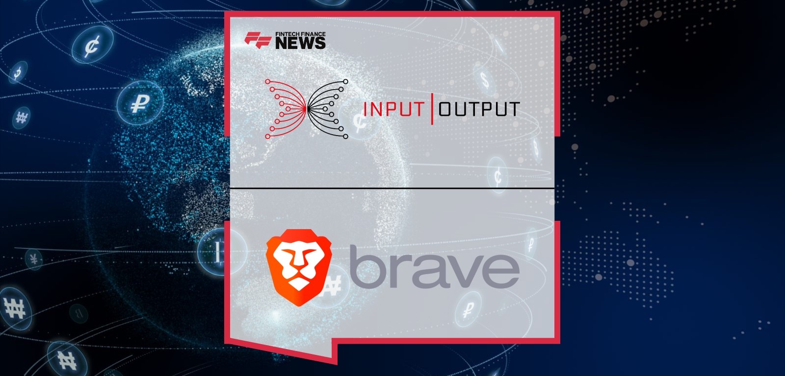 Input | Output Partners With Brave to Integrate Cardano into Brave Wallet
