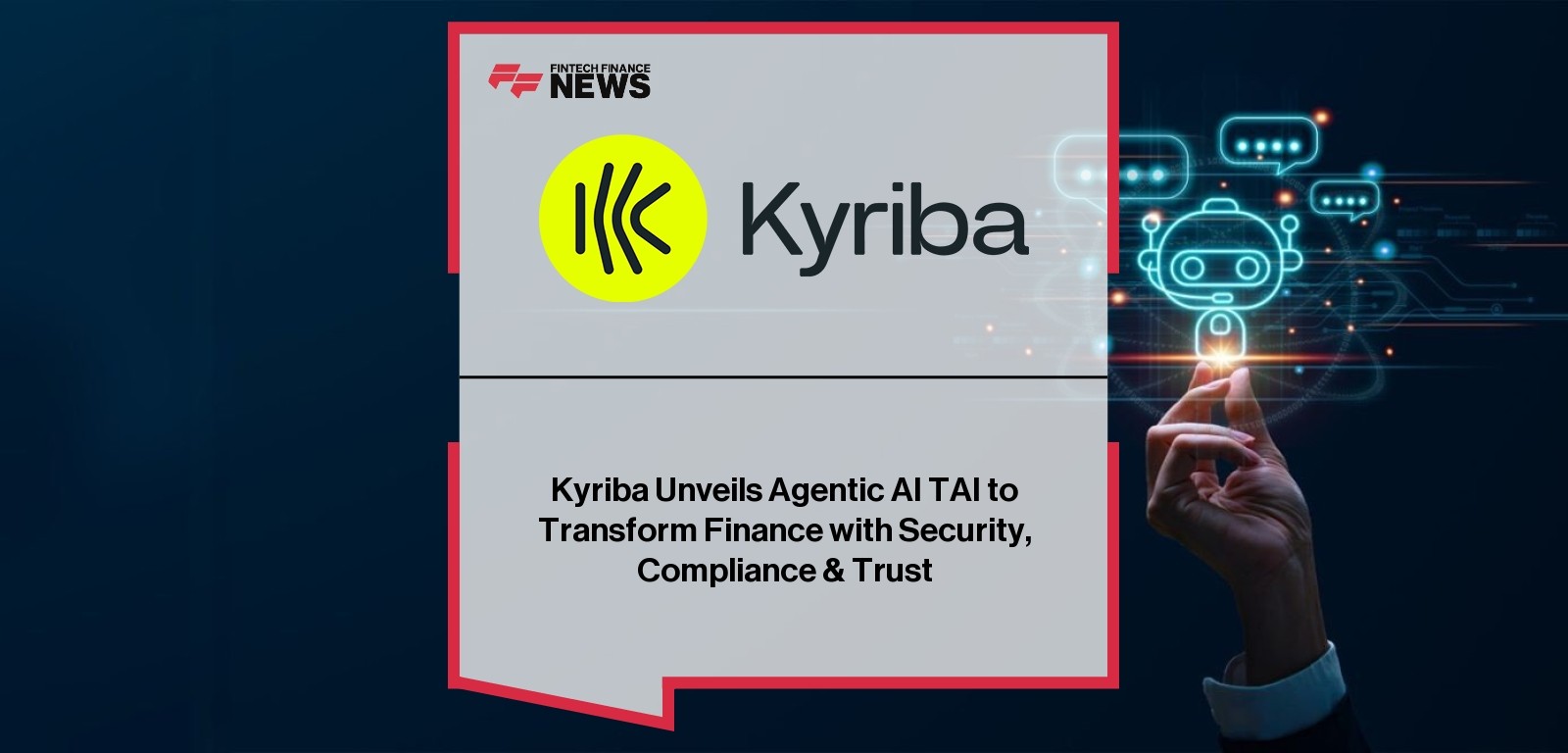 Kyriba Unveils Agentic AI TAI to Transform Finance with Security, Compliance & Trust