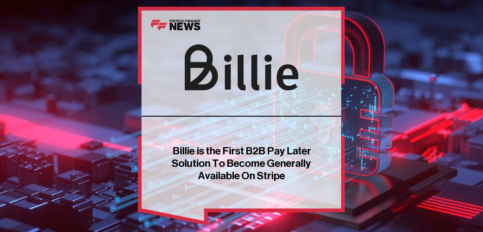 Billie is the First B2B Pay Later Solution To Become Generally Available On Stripe