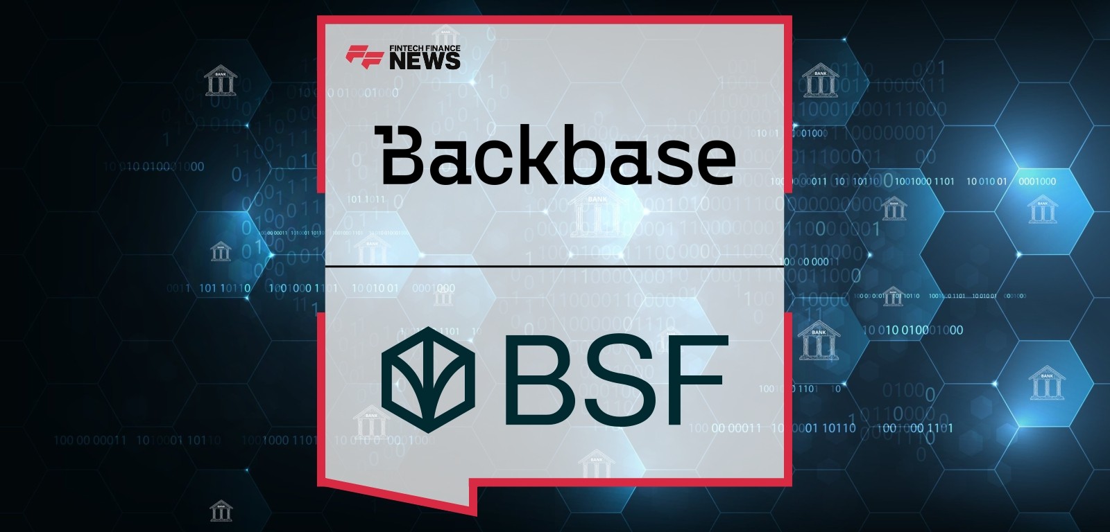BSF Launches Next-Generation Banking Platform With Backbase as Part of the Bank’s Digital Transformation