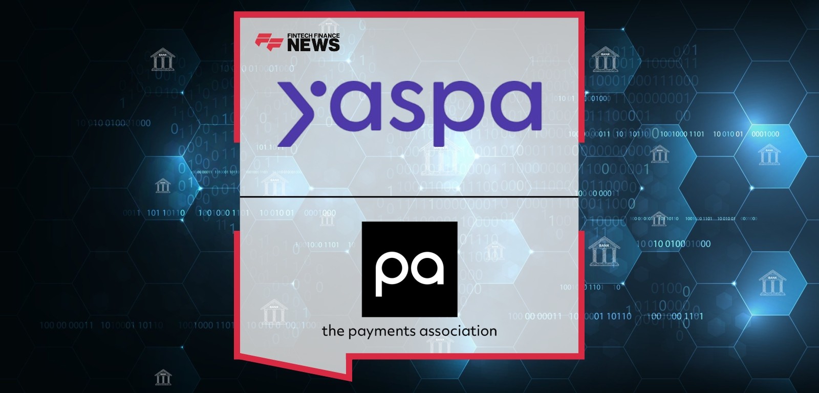 Yaspa Joins the Payments Association to Drive Open Banking Innovation