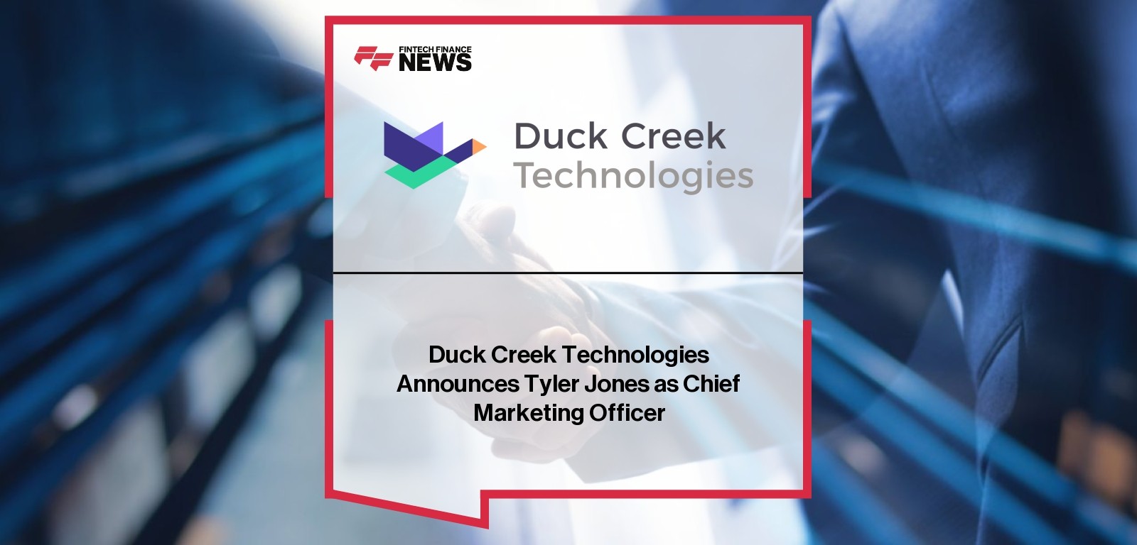 Duck Creek Technologies Announces Tyler Jones as Chief Marketing Officer