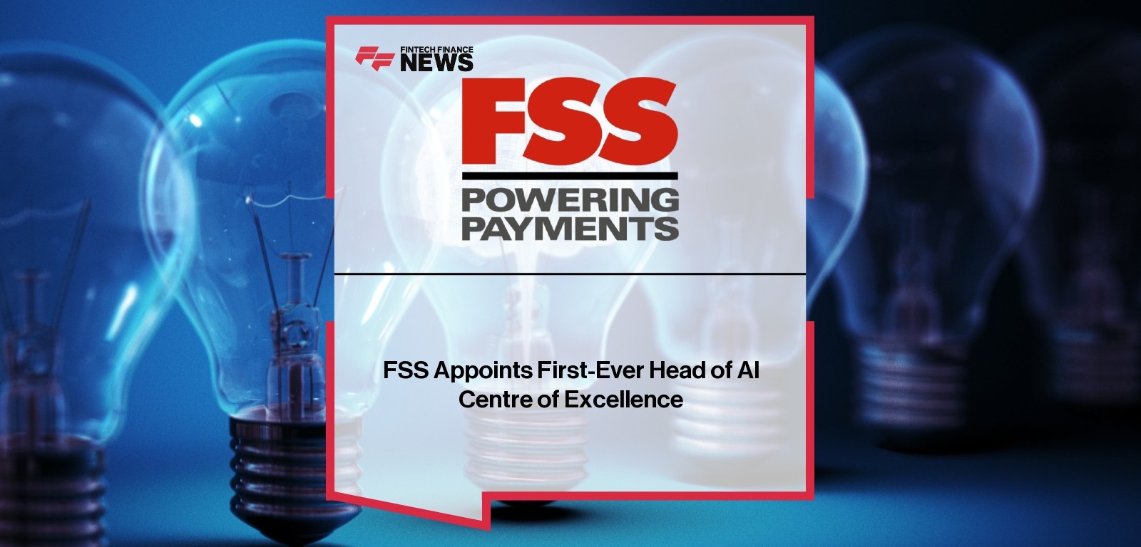 FSS Appoints First-Ever Head of AI Centre of Excellence