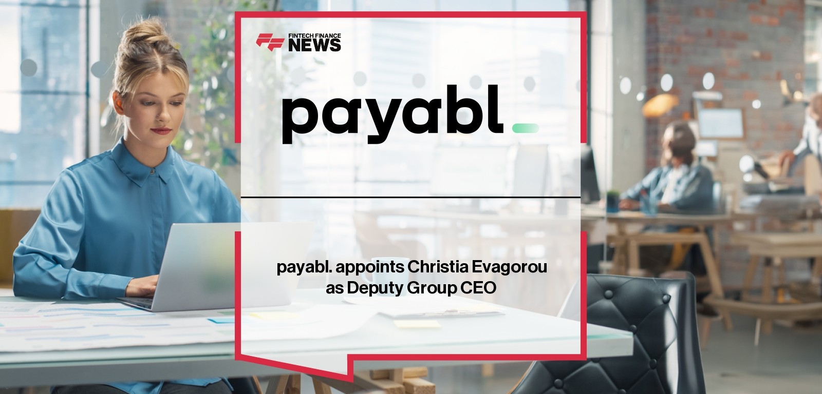 payabl. appoints Christia Evagorou as Deputy Group CEO