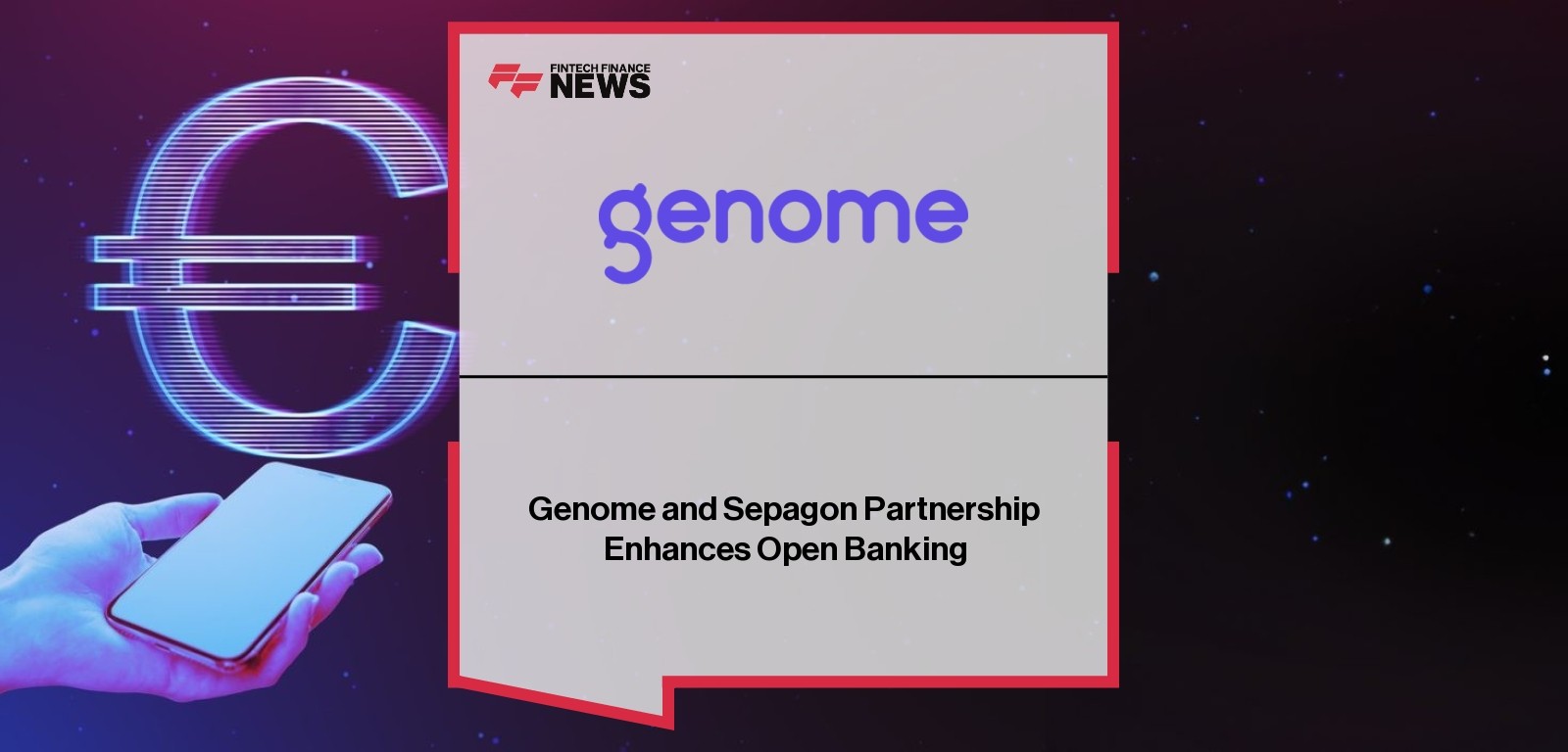 Genome and Sepagon Partnership Enhances Open Banking