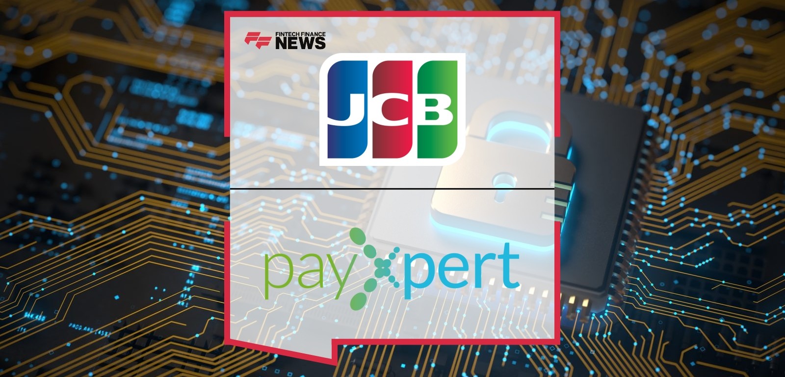 JCB Partners With PayXpert to Expand In-store Card Acceptance For International Shoppers and Travellers Coming to Europe and 