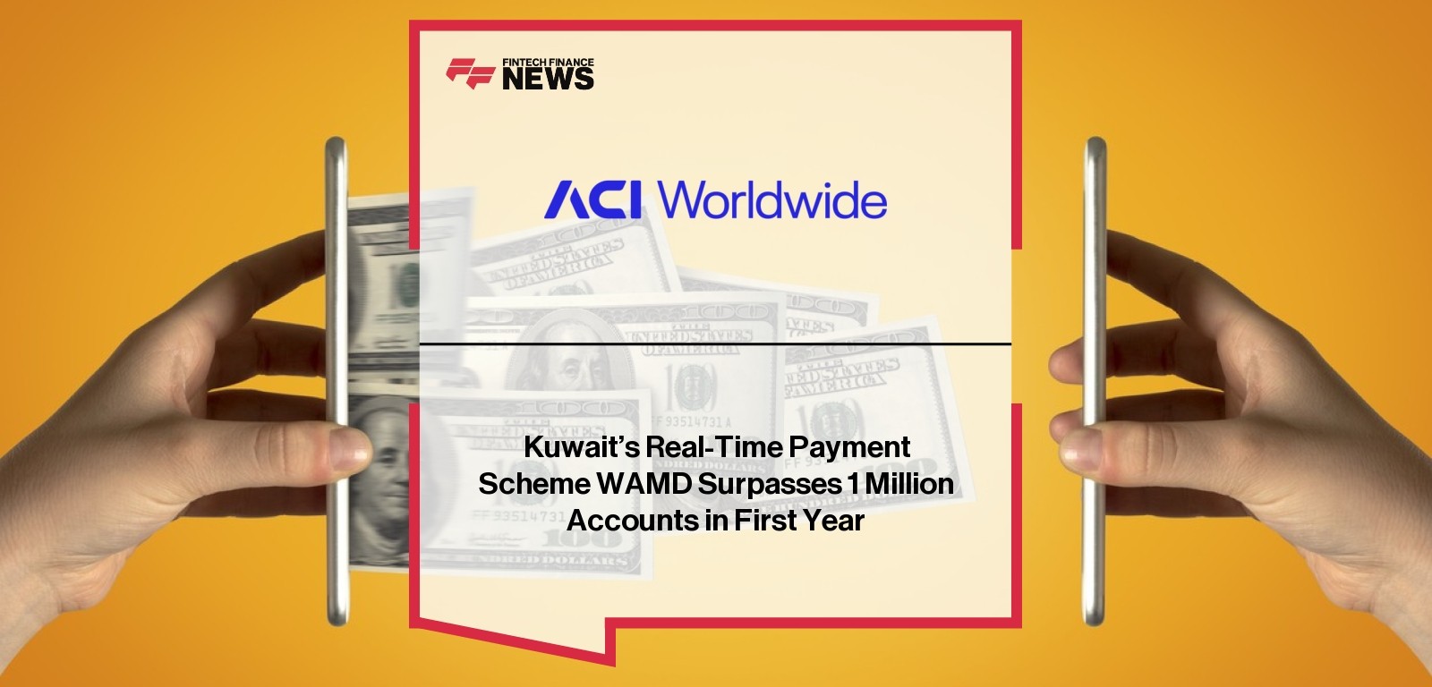 Kuwait’s Real-Time Payment Scheme WAMD Surpasses 1 Million Accounts in First Year