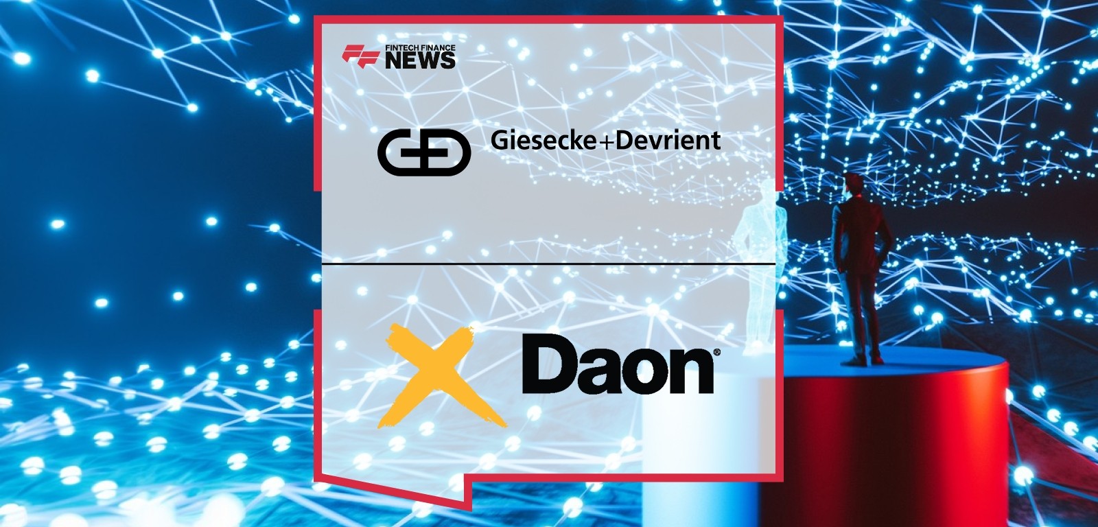 Giesecke+Devrient and Daon Forge Strategic Partnership Elevating Identity Security Across Various Industries