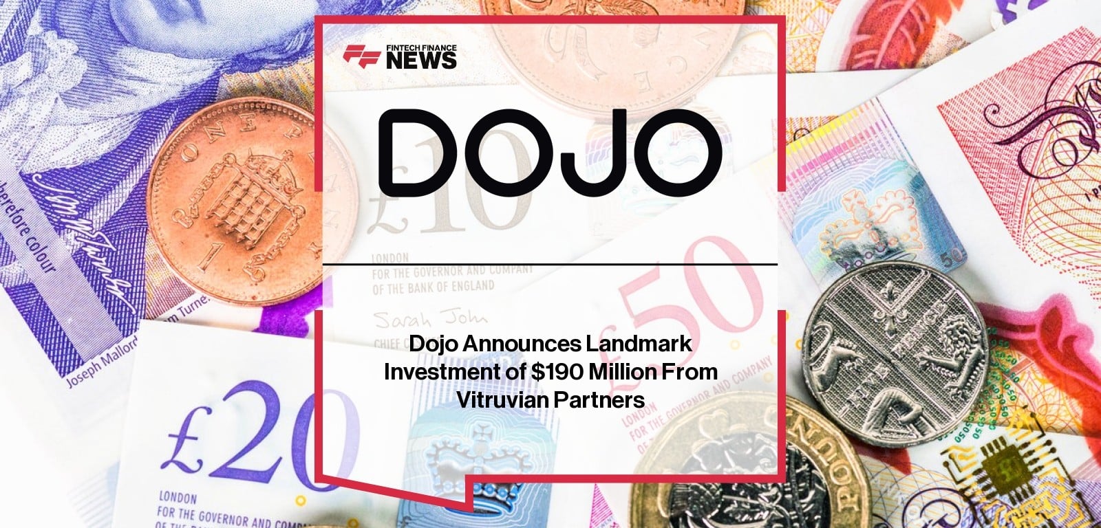 Dojo Announces Landmark Investment of $190 Million From Vitruvian Partners
