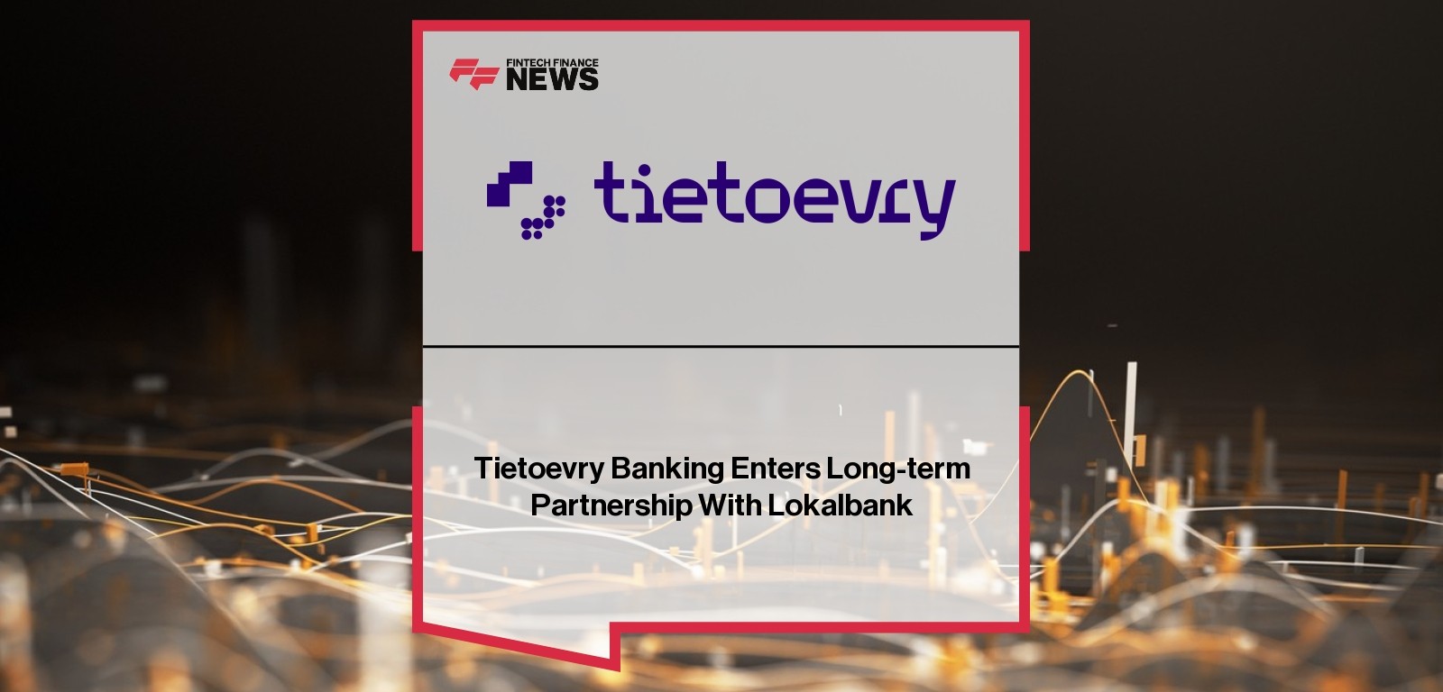 Tietoevry Banking Enters Long-term Partnership With Lokalbank