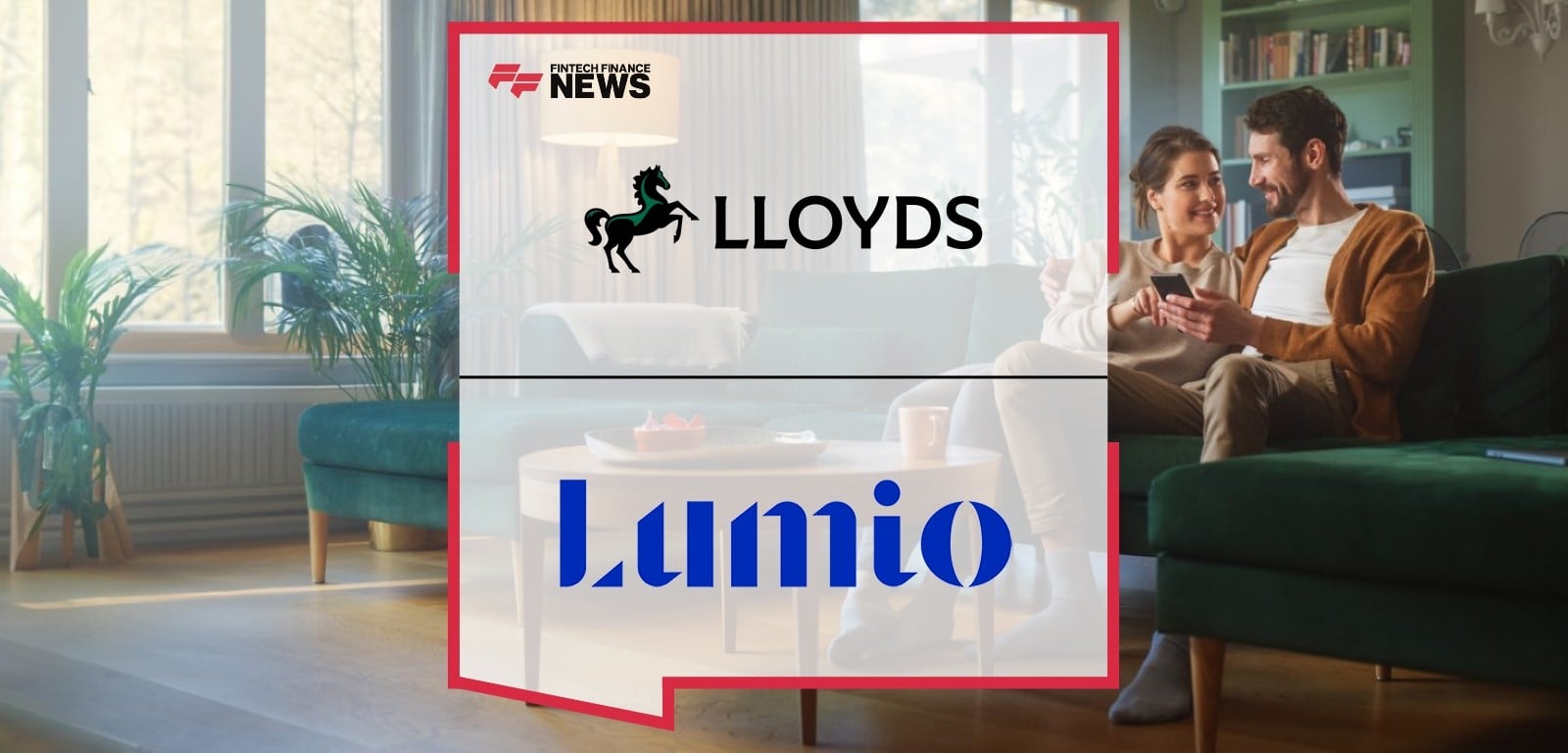Lloyds Team Up With Lumio to Help Couples Better Manage Their Finances