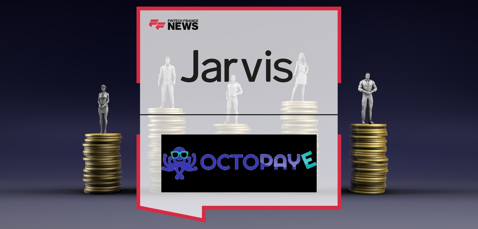 Jarvis Partners With Octopaye to Streamline Pensions for Contractors and Temporary Workers