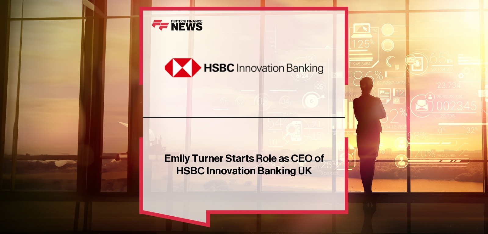 Emily Turner Starts Role as CEO of HSBC Innovation Banking UK