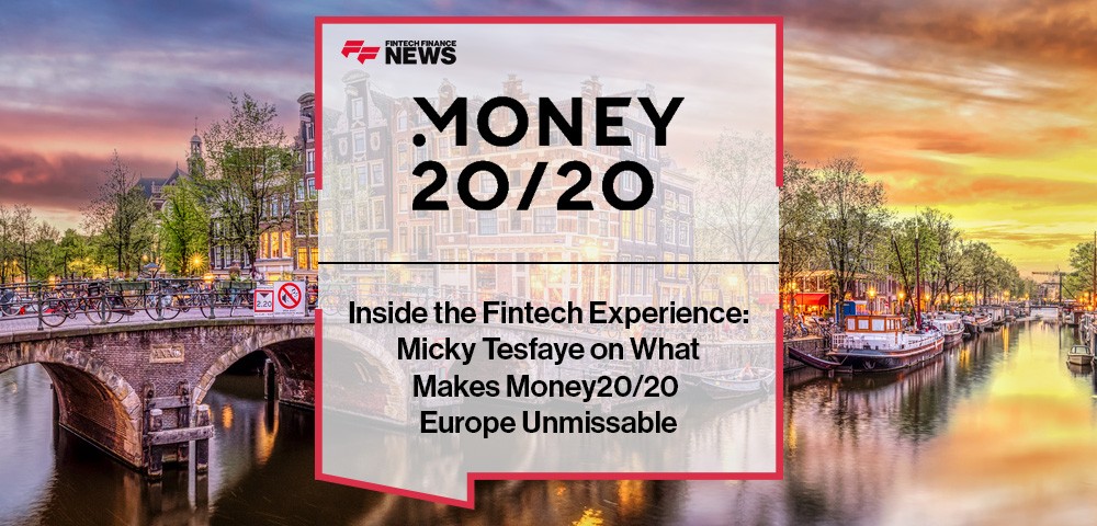 Micky Tesfaye at Money20/20 Europe discusses immersive fintech event experiences, networking, and innovation in financial services.