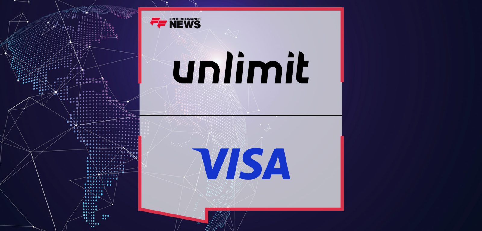 Unlimit Expands Partnership with Visa in Mexico and Adds Card Issuance to Local Offering | FFNews||Unlimit Expands Partnership with Visa in Mexico and Adds Card Issuance to Local Offering