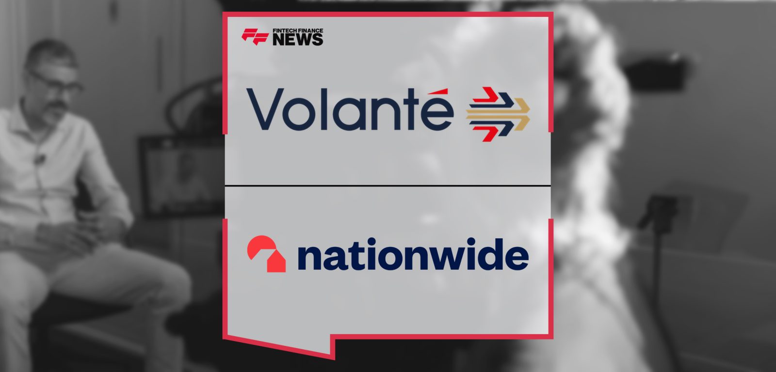 How Are Banks Future-Proofing Payments Infrastructure? | Volante’s Nihit Ahuja and Nationwide’s Otto Benz