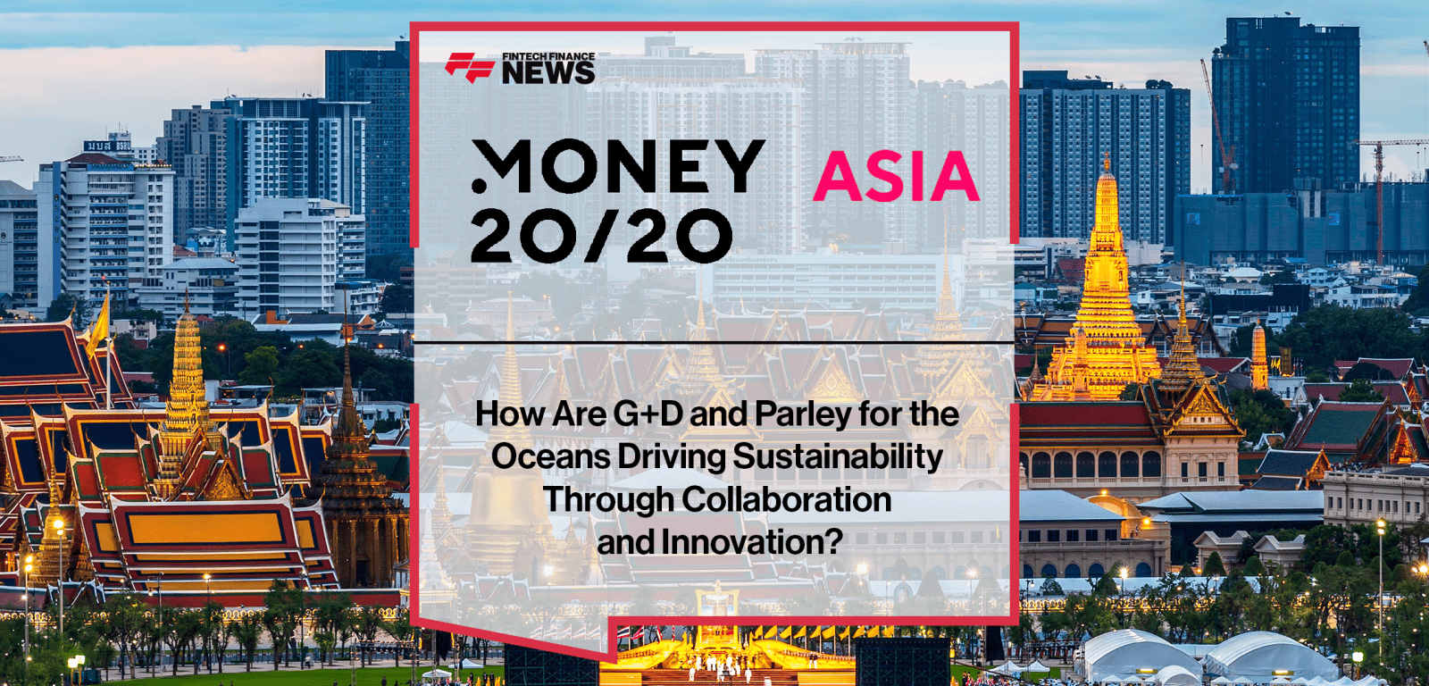 G+D and Parley for the Oceans discuss sustainable payment cards, recycled materials, and traceable plastic waste solutions through fintech collaboration.