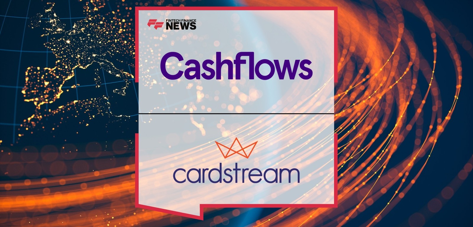 Cashflows and Cardstream Enter Strategic Partnership