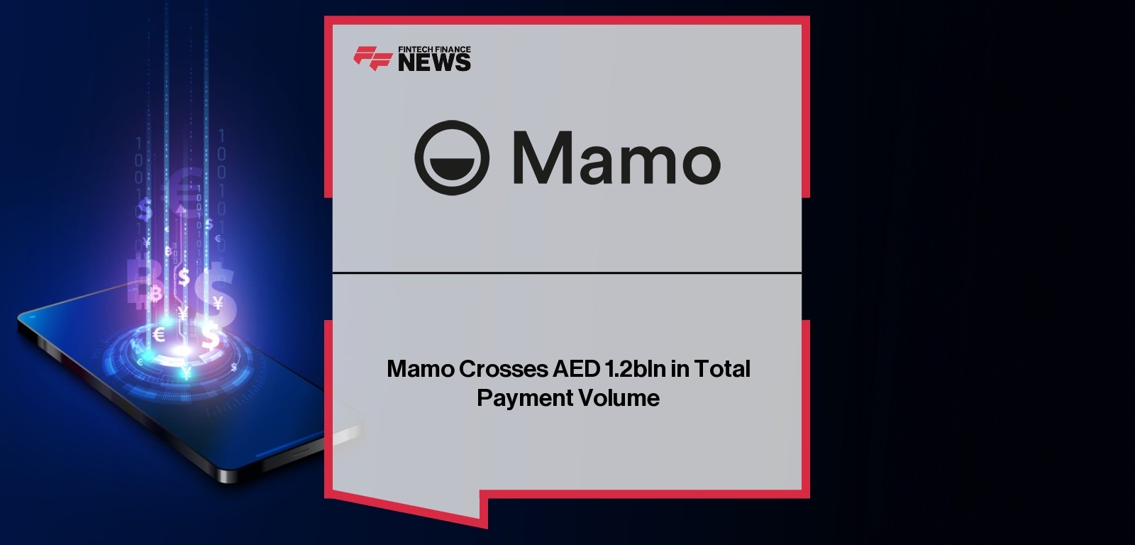 Mamo Crosses AED 1.2bln in Total Payment Volume
