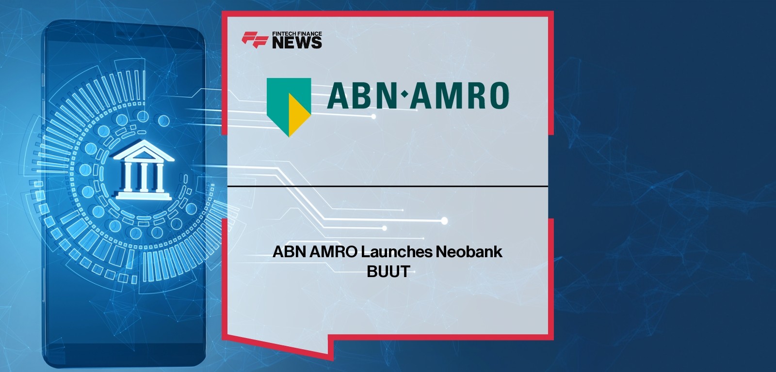 ABN AMRO Launches Neobank BUUT