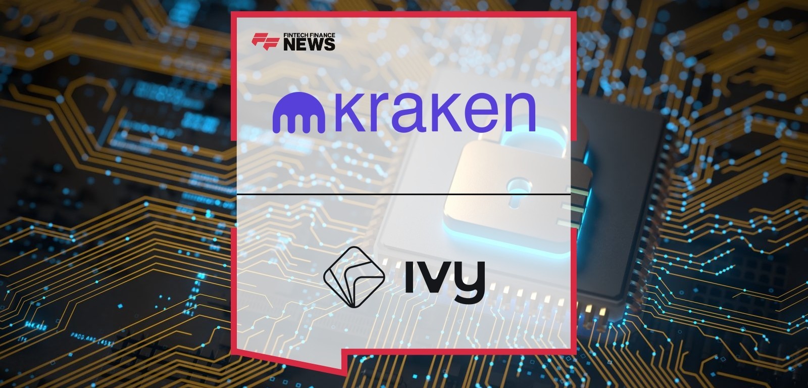 Kraken Partners With Ivy to Offer Instant Bank Payments