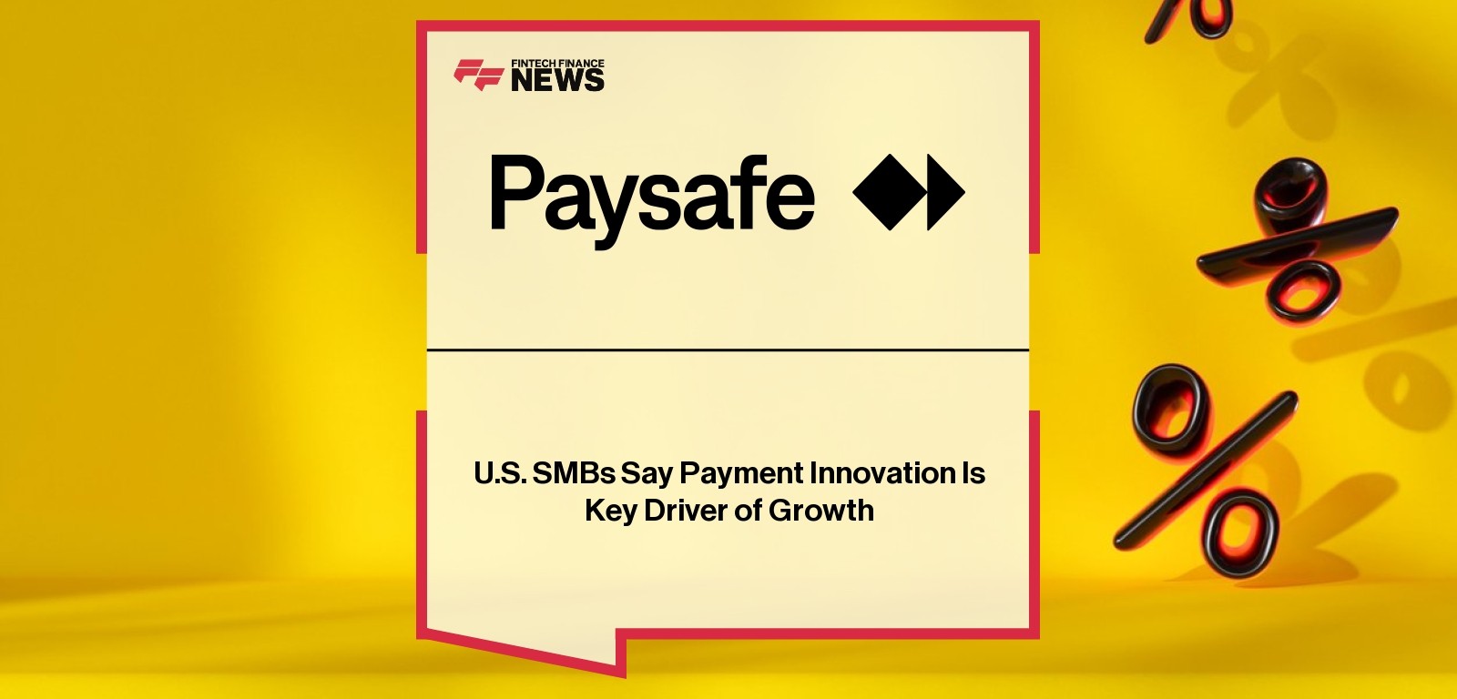 U.S. SMBs Say Payment Innovation Is Key Driver of Growth