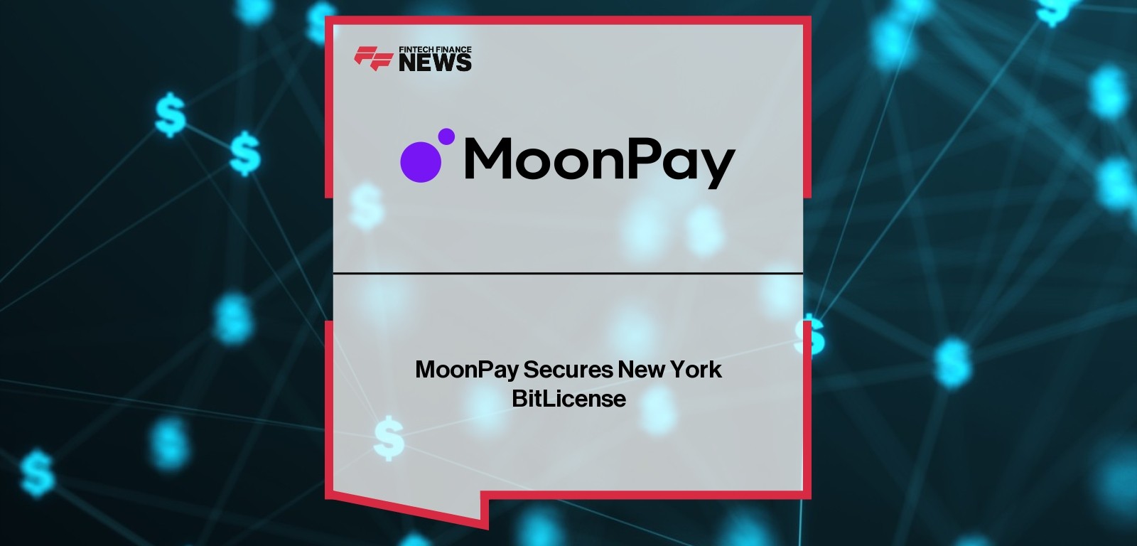 MoonPay Secures New York BitLicense