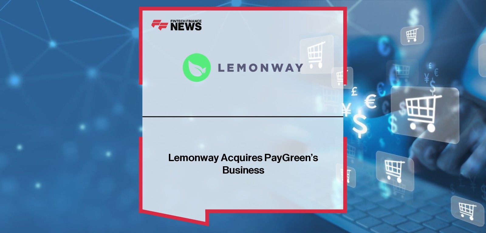 Lemonway Acquires PayGreen’s Business