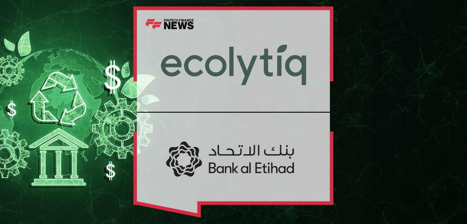 Bank Al Etihad Partners With ecolytiq and Visa to Integrate Carbon Insights Tool Into Mobile Banking App