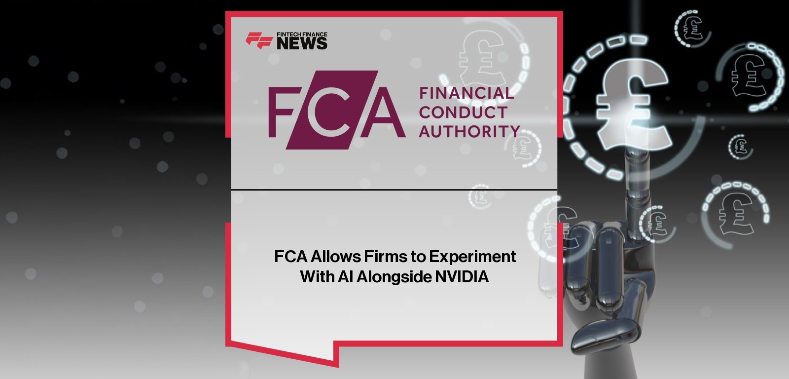FCA Allows Firms to Experiment With AI Alongside NVIDIA