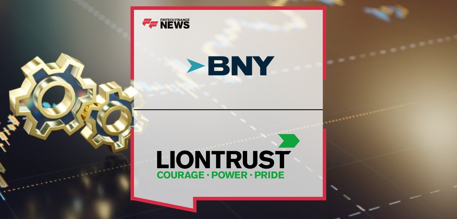 Liontrust Enhances Trading Operations Through Strategic Collaboration With BNY