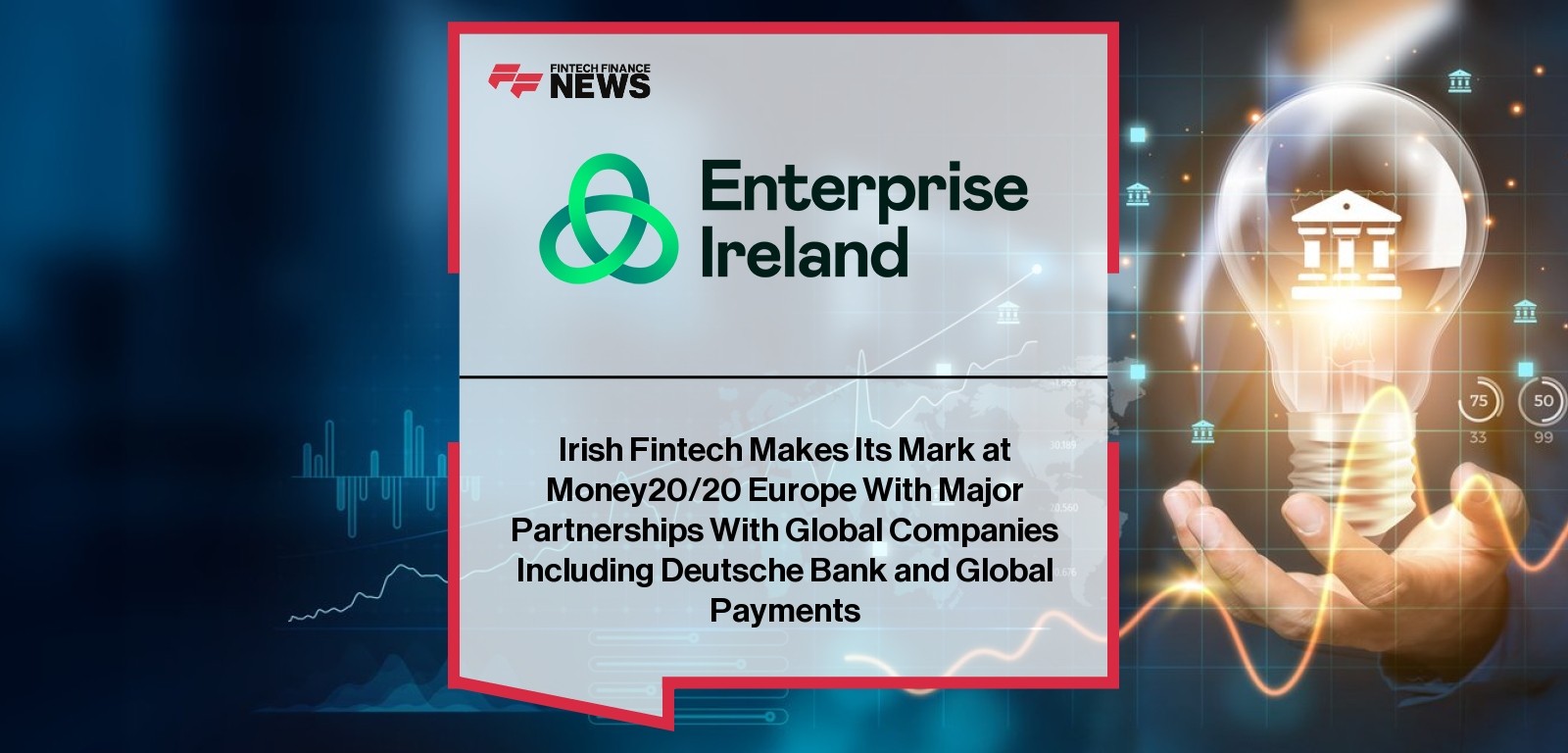 Irish Fintech Makes Its Mark at Money20/20 Europe With Major Partnerships With Global Companies Including Deutsche Bank and G