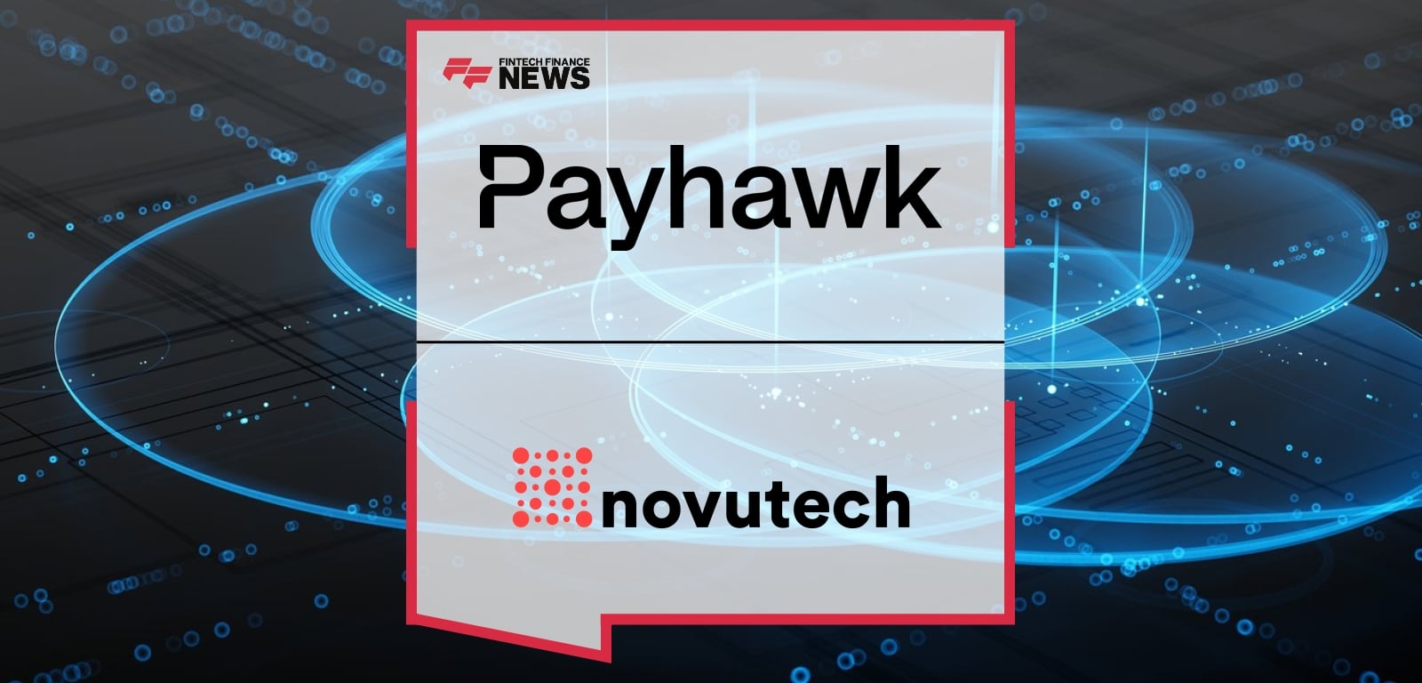 Payhawk Partners With Novutech to Deliver 2X Faster Month-End Close for NetSuite Users