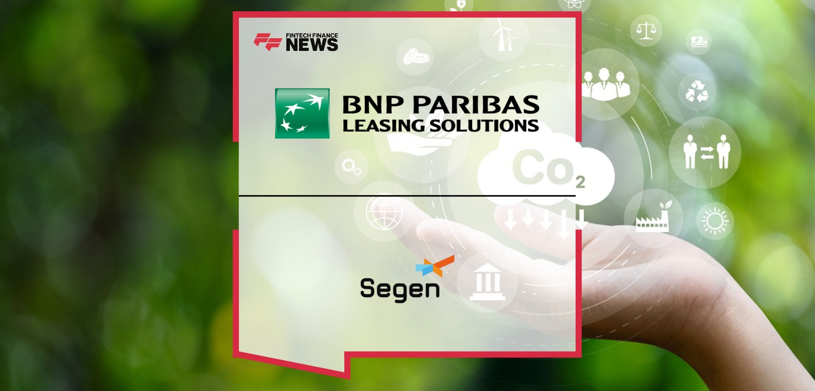 Segen and BNP Paribas Leasing Solutions Launch Solar Financing Partnership to Accelerate Clean Energy Transition