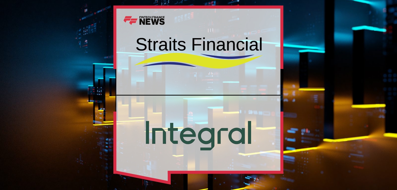 Straits Financial Services Strengthens Precious Metals Operations With Expansion of Integral Partnership