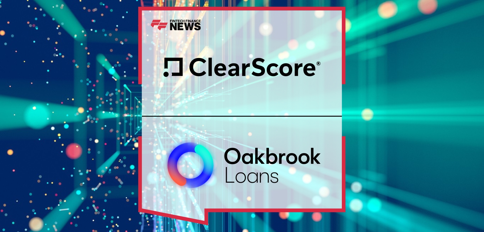 ClearScore Oakbrook loan partnership