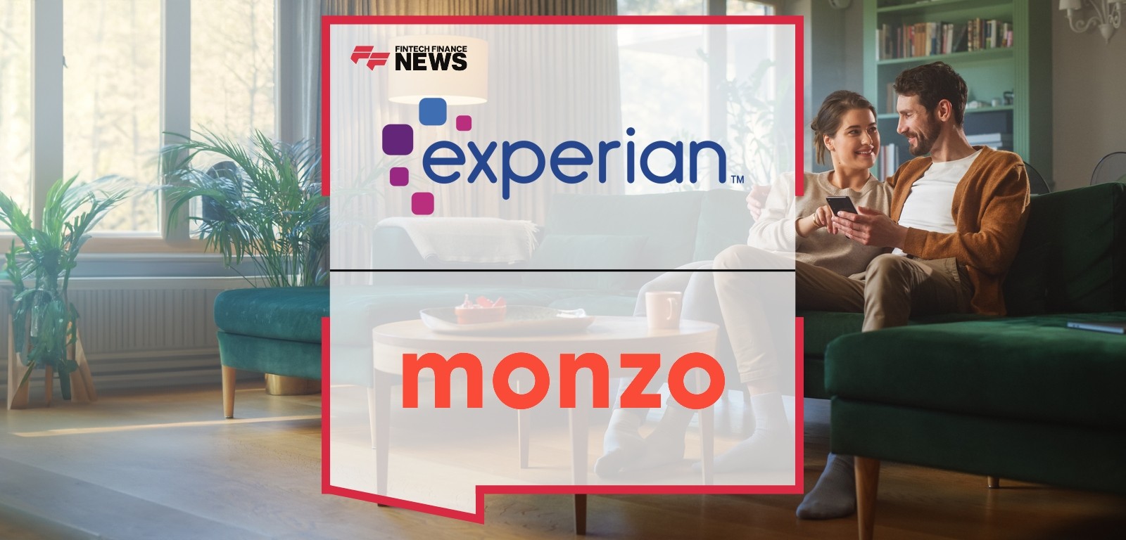 Experian Welcomes Monzo to Support Hub